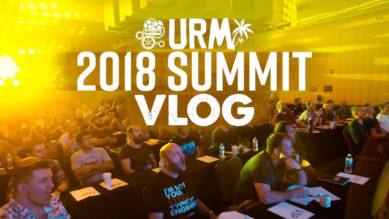 OMFG THE 2018 URM SUMMIT - vlog 08