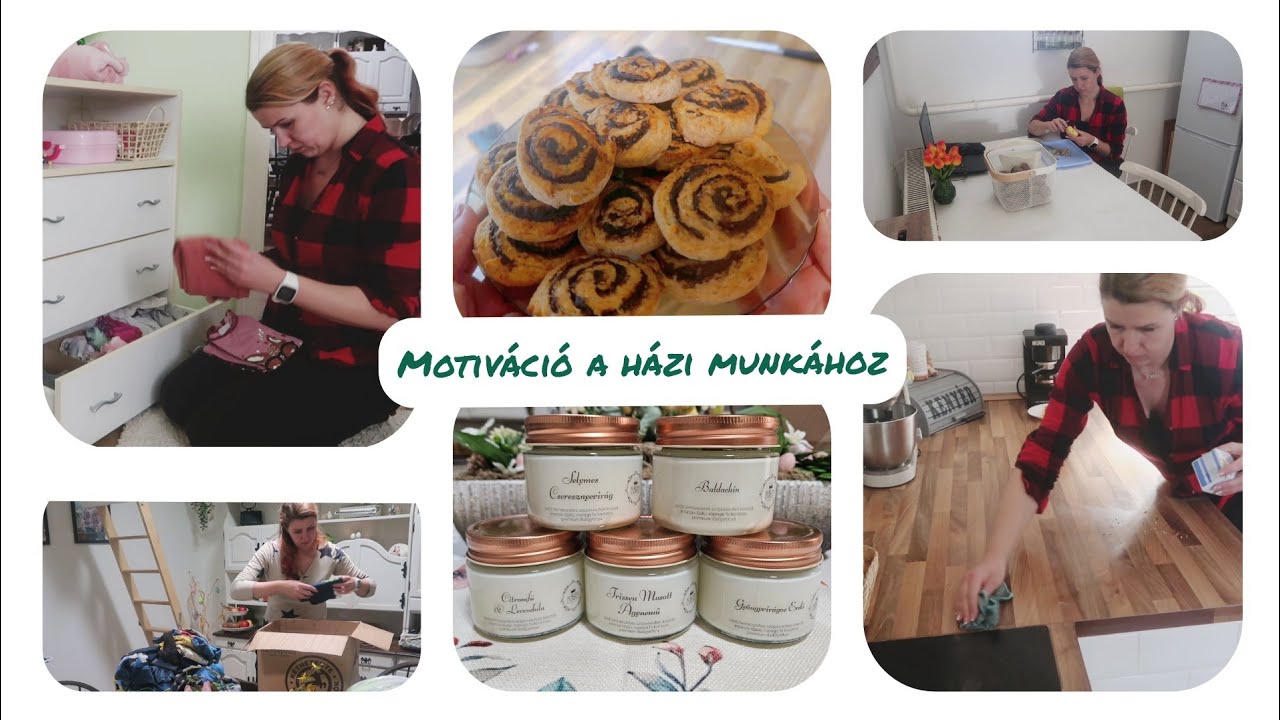 Motiváció a mindennapokhoz (főzés, takarítás, rendrakás, túrós-kakaós csiga)