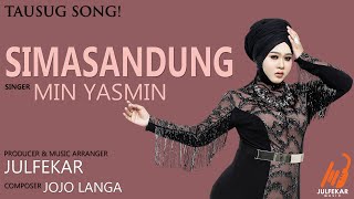 MIN YASMIN - Simasandung ( VIDEO LYRIC) #TausugSong #JulfekarMusic