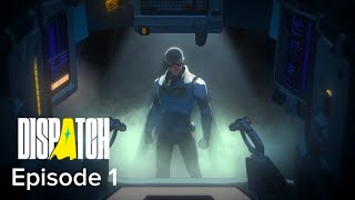 Dispatch Episode 1 Uncensored No Commentary