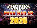 ⚡PURAS CUMBIAS PERRONAS MIX 2026🎊LOS MEJORES CUMBIAS SONIDERAS MIX CUMBIAS PARA BAILAR TODA LA NOCHE