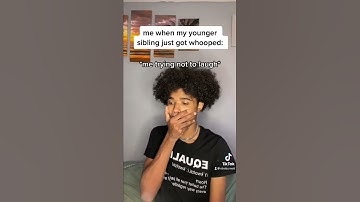 Thumbnail of when your sibling just got whooped