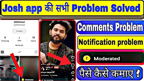 josh app | josh app all problems solved | moderated problem on josh app | notification problems