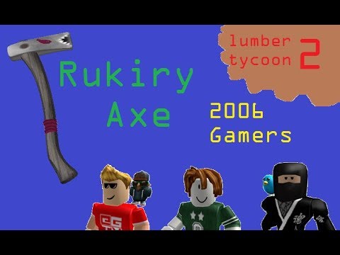 how to get a rukiry axe - YouTube
