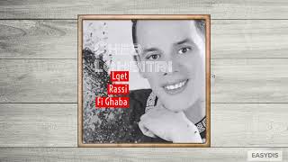 Cheb Lahbitri - Manalqach Kifak / مانلقاش كيفك