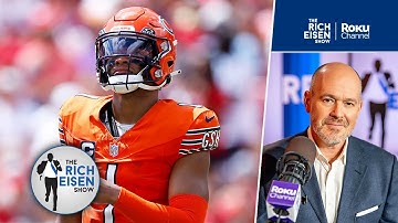 Rich Eisen Reacts to Bears QB Justin Fields’ Explanation for His Struggles This Season