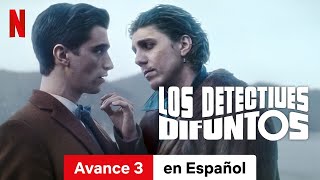 Los detectives difuntos (Temporada 1 Avance 3) | Tráiler en Español | Netflix
