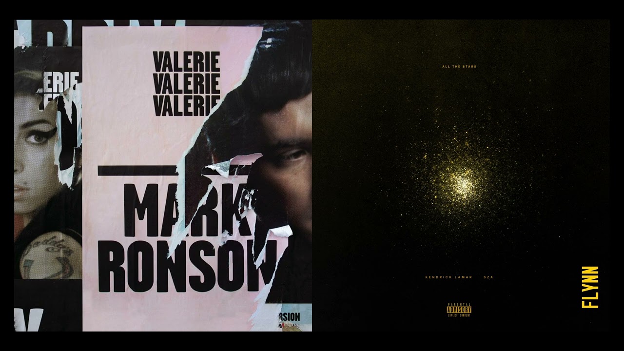 Mark Ronson, Amy Winehouse, Kendrick Lamar, SZA - Valerie X All The Stars (Flynn Mashup)