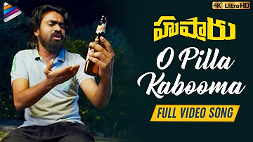 O Pilla Kabooma Full Video Song 4k | Husharu Latest Telugu Movie Songs | Rahul Ramakrishna