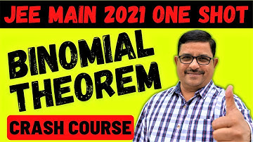 Binomial Theorem One Shot | JEE Main 2021 Crash Course | Mathskart  | BPS Chauhan