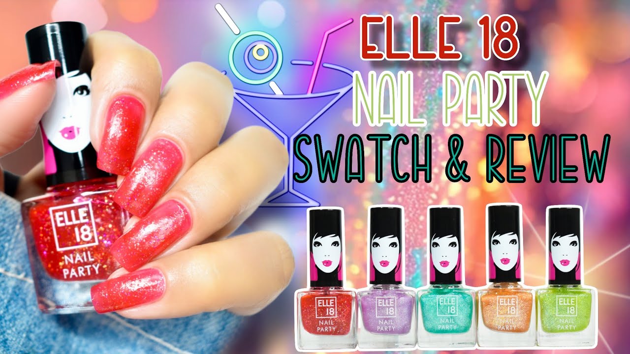 These Look So Pretty BUT… Elle 18 Nail Party Swatches & Honest Review