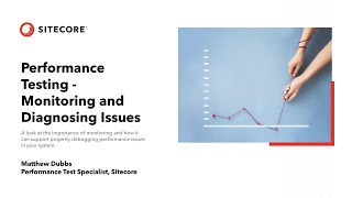 Performance Testing: Monitoring & Diagnosing Issues | cms