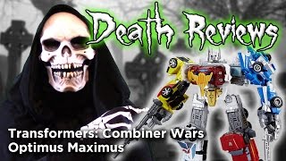 Death Reviews: Optimus Maximus - Combiner Wars