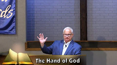 "The Hand of God"   Pastor Terry Haynes
