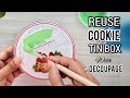 Decoupage on Cookie Tin / Reuse Your Cookie Tins / Recycling Tin Craft Idea / Best out of Waste