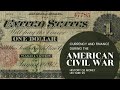 Greenbacks and Finance during the American Civil War (HOM 25)