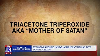 Explosives found in South Jordan home identified as 'Mother of Satan'