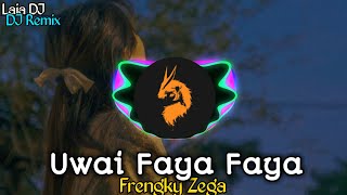 Uwai Faya Faya ( Ono Sitefuyu ) Dj Remix Slow Bass Remix Lagu Nias '2024' by Laia DJ