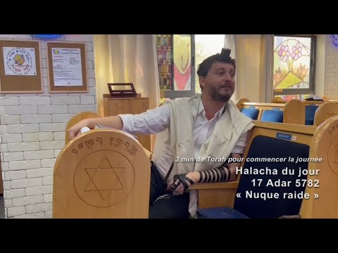 3MN DE TORAH POUR COMMENCER LA JOURNÉE - NUQUE RAIDE
