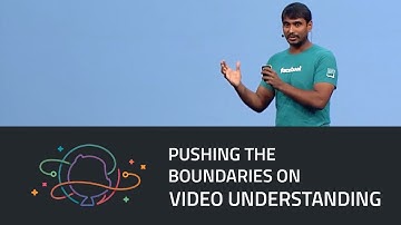 Pushing The Boundaries On Video Understanding - GitHub Universe 2017