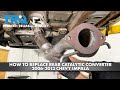 How to Replace Rear Catalytic Converter 2006-2013 Chevy Impala