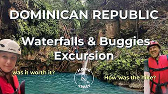 Damajagua Waterfalls and Buggies Cruise Excursion - Our Day in Taino Bay, Dominican Republic