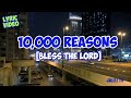 10,000 Reasons (Bless the Lord) | Lyric Video   Bible Verse | Matt Redman | B. Robertson | Worship