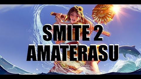 How to play AMATERASU in Smite 2 - Beginner