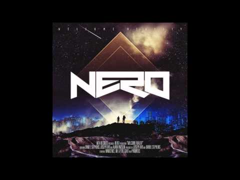 Nero - Reaching Out (Welcome Reality)