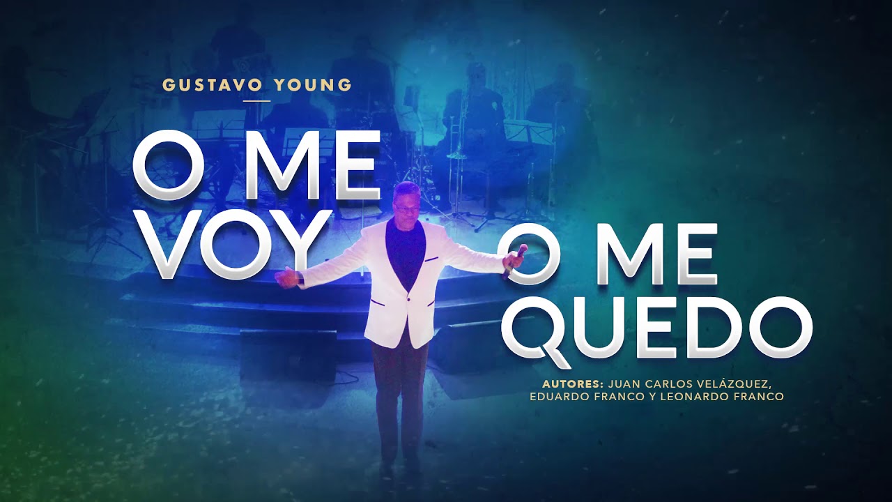 Gustavo Young - O me voy o me quedo - YouTube