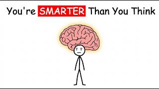 This Proves You’re Smarter Than You Think