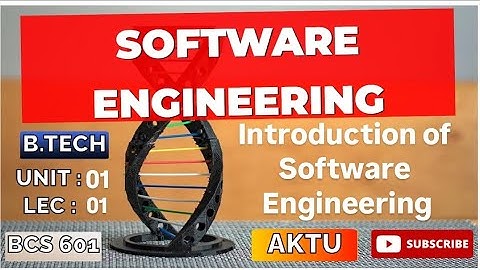 Software Engineering Unit : 01 Intro to Software Engineering (Lec : 01) B.Tech AKTU 3rd Year BCS601