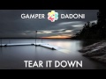 Capture de la vidéo The Aston Shuffle - Tear It Down (Gamper & Dadoni Remix)