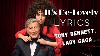 Tony Bennett, Lady Gaga - It&#39;s De-Lovely (Lyrics)