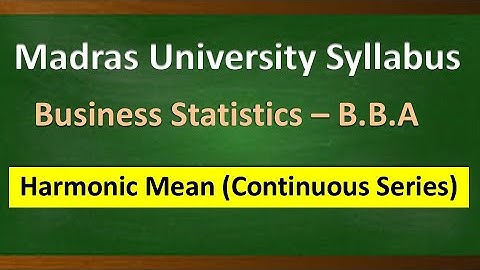 Harmonic Mean Continuous series