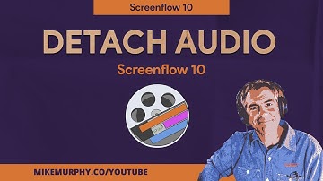 Screenflow 10: How to Detach Audio from Video