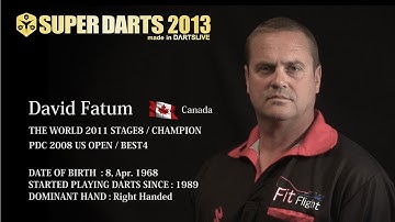 David Fatum - SUPER DARTS 2013 Player Introduction Video