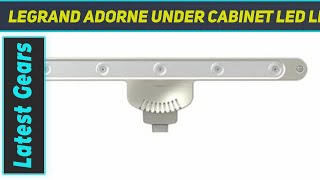 Legrand adorne Under Cabinet LED Linear Light AZ Review
