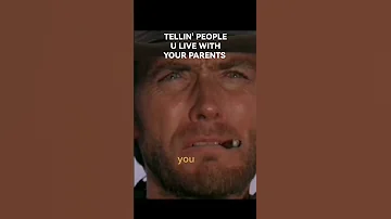 Tellin' people you live with your parents 🤨"For A Fistful of Dollars" (1964)#movies #clinteastwood