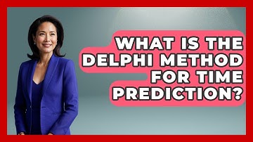 What Is The Delphi Method For Time Prediction? - The Time Management Pro