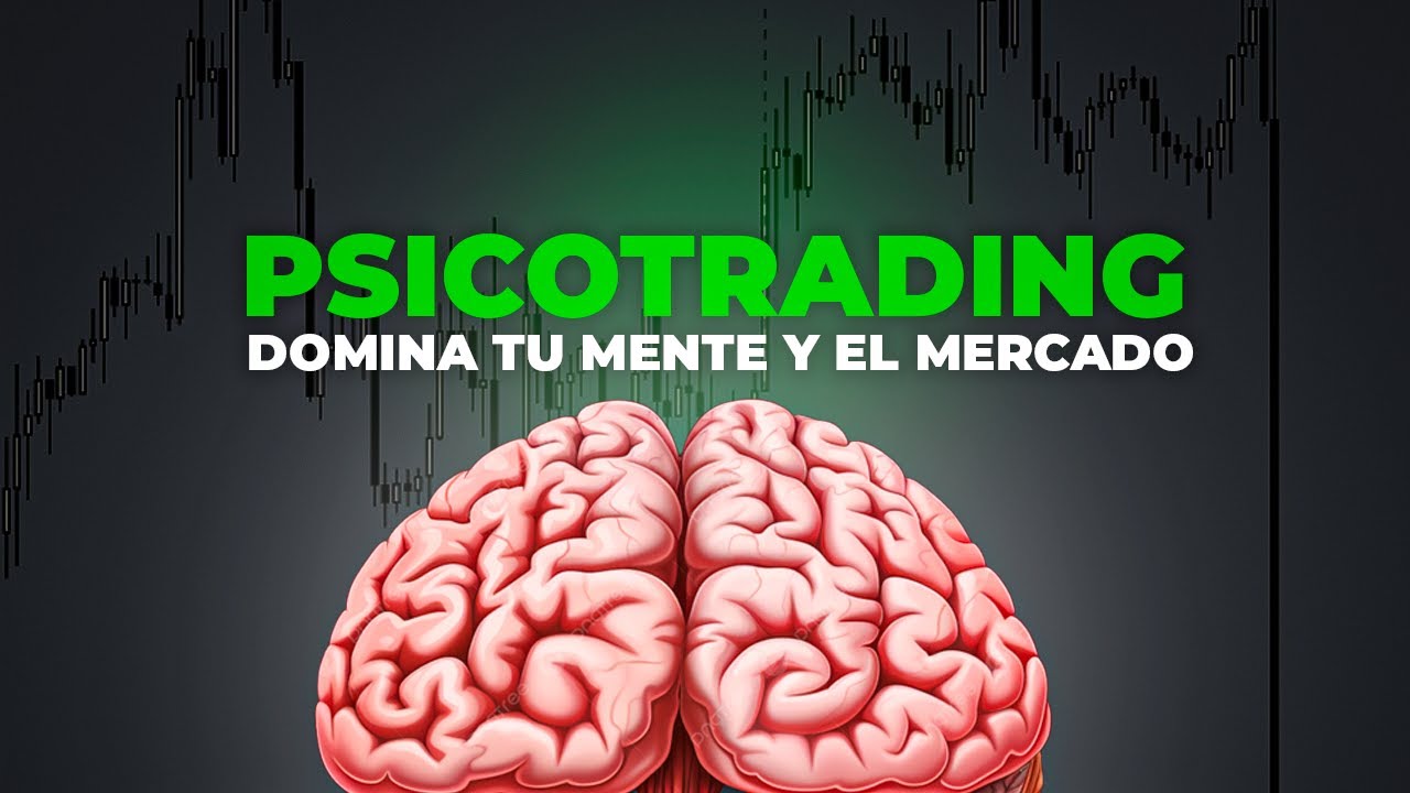 PSICOTRADING🧠 | Domina tu mente domina el mercado 📊 | TRADING FOREX 💰 ...
