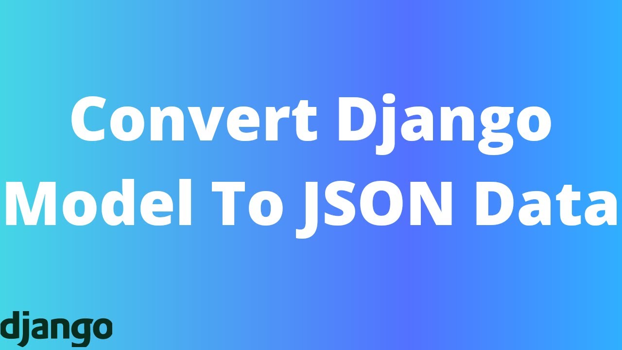 Json Dumps Django