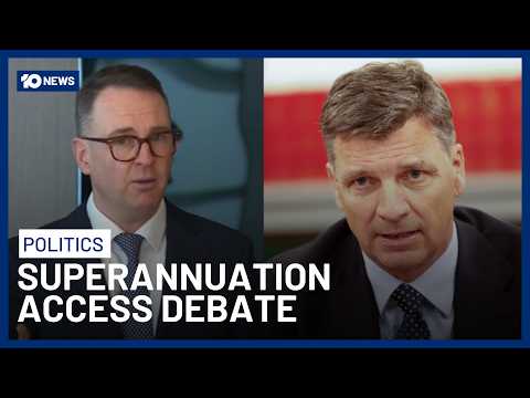 Coalition Divided Over Superannuation Policy As Debate Heats Up | 10 News