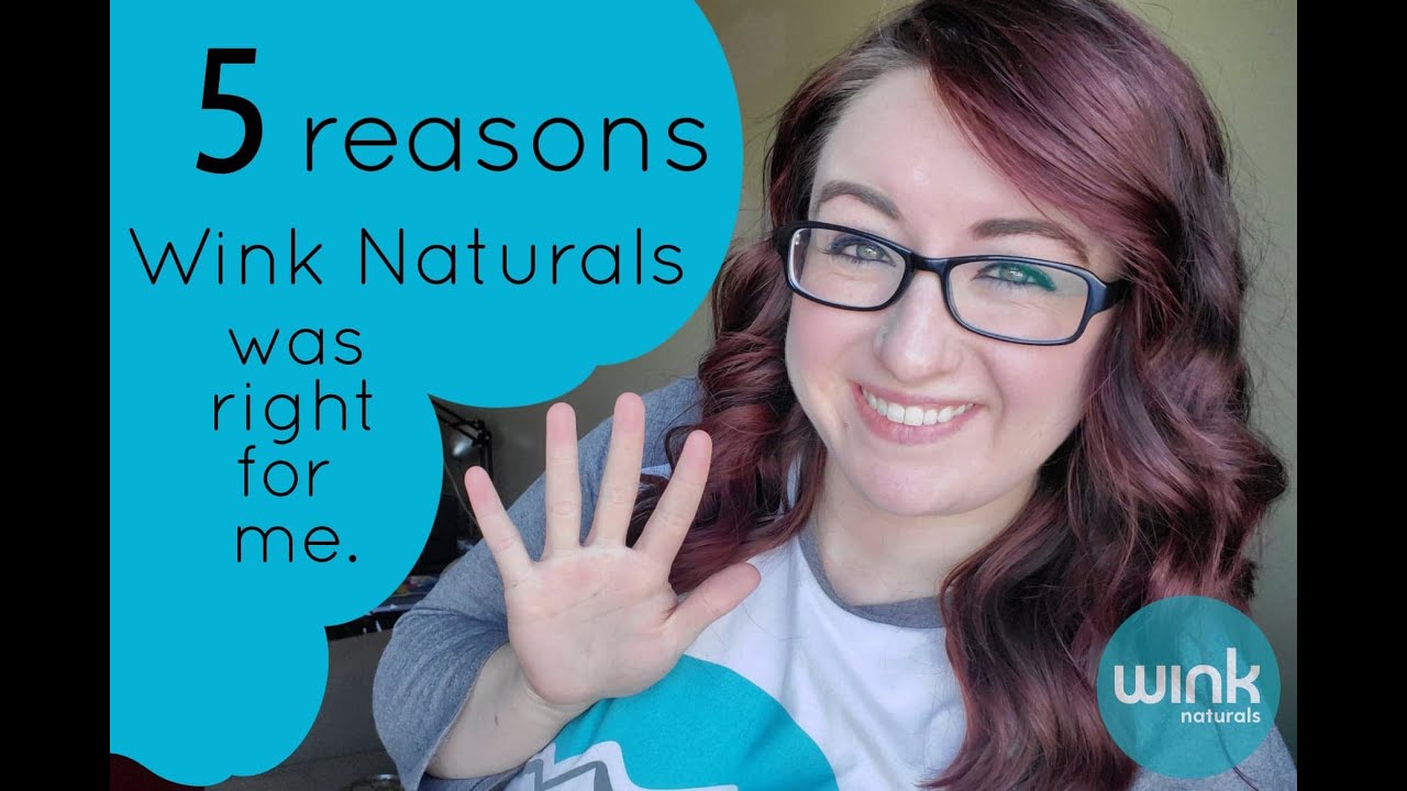 5 Reasons Wink Naturals was Right for My Family and I. YouTube