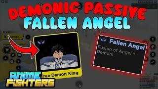 🚨AHORA!! SUPER DEMONIC PASSIVE EN ANIME FIGHTERS ROBLOX *FALLEN ANGEL*