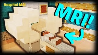 Minecraft - How To Make A Hospital MRI Scanner