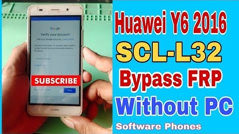 Huawei Y6 2016 V5.1 SCL-L32  bypass FRP withou PC 10000%