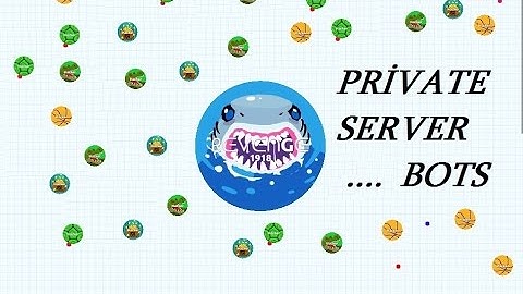 AGAR.IO FREE 9999 BOTS//FREE 132 MASS BOTS//SERVER PRIVATE//How to create Private server