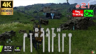 Death Stranding (2019)(PC) Part 21 - Order No. 20 & Standard Orders | 4K HDR10 60FPS RTX On