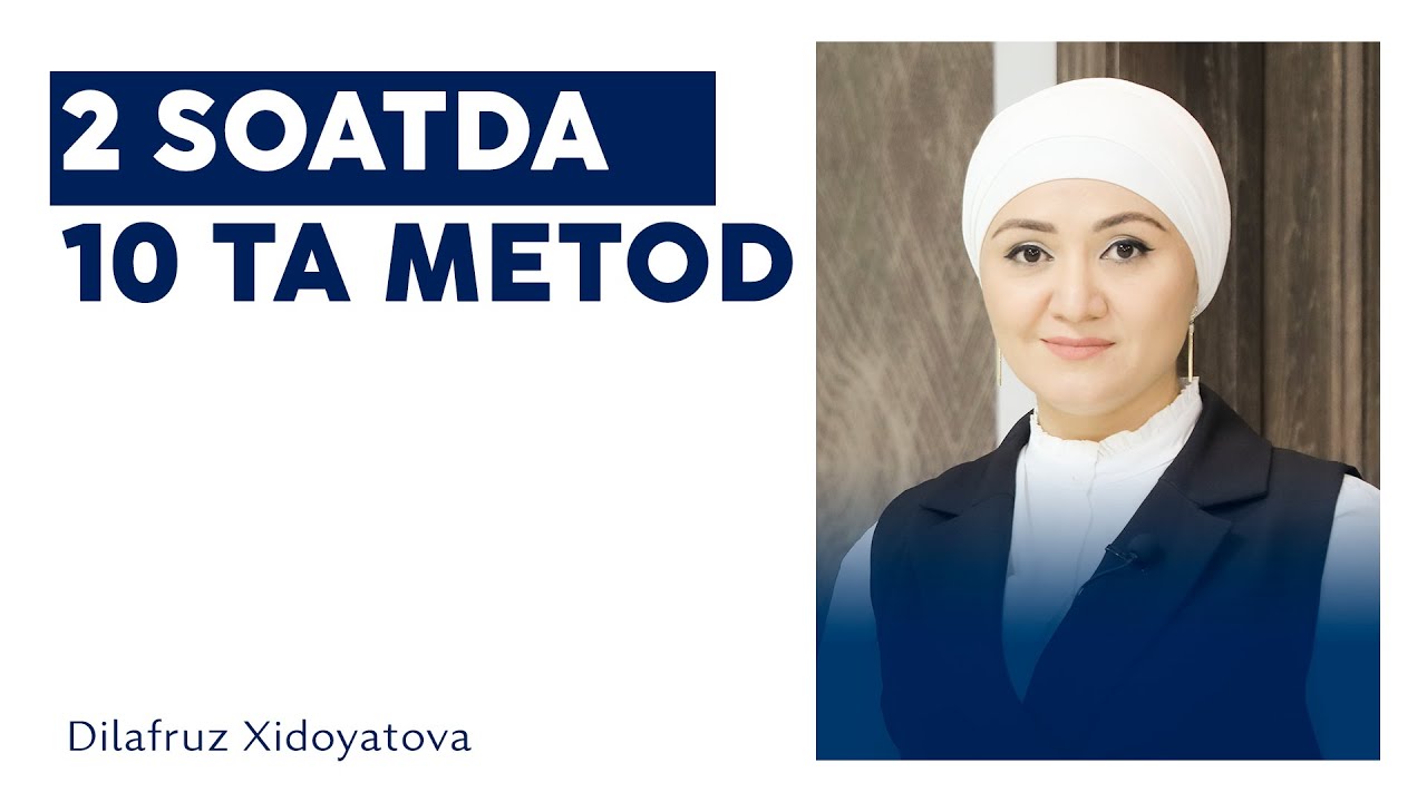 2 soatda 10 ta metod